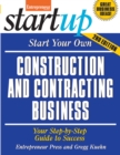 Start Your Own Construction and Contracting Business : Your Step-By-Step Guide to Success - Book