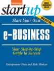 Start Your Own e-Business : Your Step-By-Step Guide to Success - Book