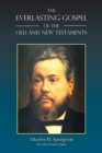 The Everlasting Gospel of the Old and New Testaments - Book
