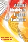 Animal Models in Light of Evolution - Book