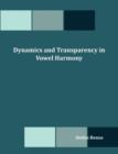 Dynamics and Transparency in Vowel Harmony - Book