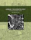 Urban Paleontology : Evolution of Urban Forms - Book
