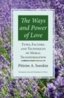 Ways & Power Of Love : Techniques Of Moral Transformation - eBook