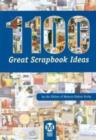 1100 Great Scrapbook Ideas - Book