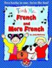 Teach Me... French & More French : A Musical Journey Through the Day -- New Edition - Book