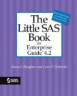 The Little SAS Book for Enterprise Guide 4.2 - Book