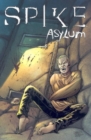 Spike: Asylum - Book