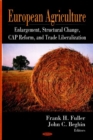 European Agriculture : Enlargement, Structural Change, CAP Reform, & Trade Liberalization - Book
