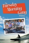The Tuesday Morning Gang Anthology - Book