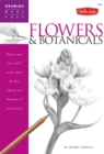 Flowers & Botanicals (Drawing Made Easy) : Discover your inner artist' as you explore the basic theories and techniques of pencil drawing - Book