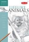 Lifelike Animals : Discover your "inner artist" as you learn to draw animals in graphite - Book