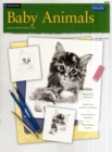 Drawing: Baby Animals : Learn to Draw Step by Step - Book