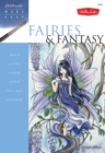 Fairies & Fantasy : Learn to Paint the Enchanted World of Fairies, Angels, and Mermaids - Book
