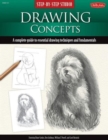 Step-by-Step Studio: Drawing Concepts : A complete guide to essential drawing techniques and fundamentals - Book