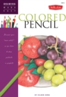 Colored Pencil (Drawing Made Easy) : Discover Your Inner Artist as You Learn to Draw a Range of Popular Subjects in Colored Pencil - Book