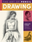 The Art of Pencil Drawing with Gene Franks : Learn how to draw realistic subjects with pencil - Book