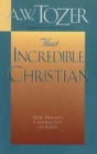 THAT INCREDIBLE CHRISTIAN - Book