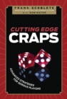 Cutting Edge Craps : Advanced Strategies for Serious Players - Book