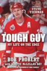 Tough Guy : My Life on the Edge - Book
