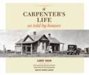 A Carpenter's Life as Told by Houses - Book