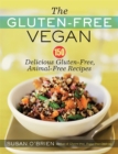 The Gluten-Free Vegan : 150 Delicious Gluten-Free, Animal-Free Recipes - Book