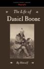 The Life of Daniel Boone - Book