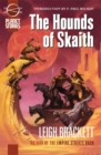 The Book of Skaith Volume 2: The Hounds of Skaith - Book