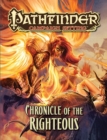 Pathfinder Campaign Setting: Chronicle of the Righteous - Book