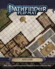 Pathfinder Flip-Mat: Asylum - Book