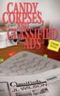 Candy, Corpses, and Classified Ads - Book