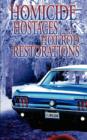 Homicide, Hostages, and Hot Rod Restoration - Book