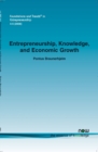 Entrepreneurship, Knowledge and Economic Growth - Book