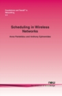 Scheduling in Wireless Networks - Book