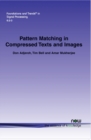 Pattern Matching in Compressed Texts and Images - Book