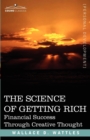 The Science of Getting Rich : Financial Success Through Creative Thought - Book