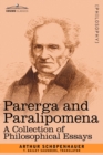 Parerga and Paralipomena : A Collection of Philosophical Essays - Book
