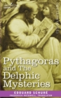 Pythagoras and the Delphic Mysteries - Book