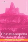 Christianopolis : An Ideal of the 17th Century - Book