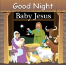 Good Night Baby Jesus - Book