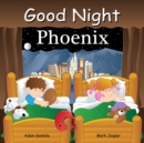 Good Night Phoenix - Book