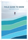 A Field Guide to Snow - Book