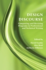 Design Discourse : Composing and Revising Programs in Professional and Technical Writing - eBook