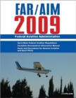 Federal Aviation Regulations / Aeronautical Information Manual 2009 (FAR/AIM) - Book