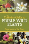 The Complete Guide to Edible Wild Plants - Book