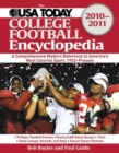 The USA TODAY College Football Encyclopedia 2010-2011 : A Comprehensive Modern Reference to America's Most Colorful Sport, 1953-Present - Book