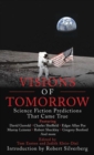 Visions of Tomorrow : Science Fiction Predictions that Came True - Book