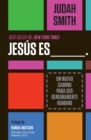 Jesus es ___. : Un nuevo camino para ser genuinamente humano - Book