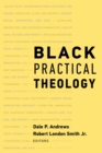 Black Practical Theology - eBook