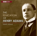 The Education of Henry Adams - eAudiobook