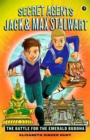Secret Agents Jack and Max Stalwart: Book 1 : The Battle for the Emerald Buddha: Thailand - Book